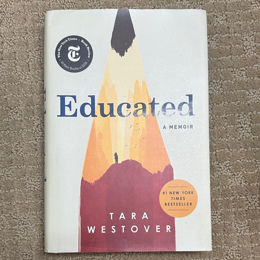 Educated: A Memoir by Tara Westover